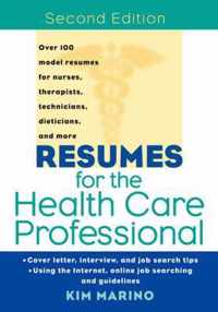 Resumes for the Health Care Professional