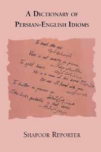 A Dictionary of Persian-English Idioms (PERSIAN)