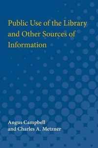 Public Use of the Library  and Other Sources of Information