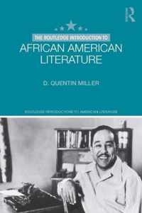 The Routledge Introduction to African American Literature