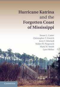 Hurricane Katrina and the Forgotten Coast of Mississippi