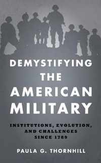 Demystifying the American Military