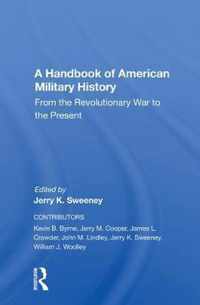 A Handbook Of American Military History