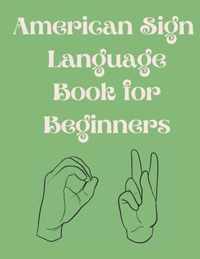 American Sign Language Book For Beginners