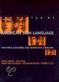 The Syntax Of American Sign Language - Functional Categories & Hierarchical Structure