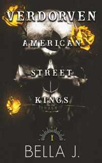 American Street Kings 1 -   Verdorven