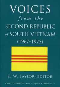 Voices from the Second Republic of South Vietnam (1967-1975)