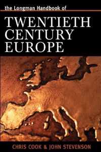 Longman Handbook of Twentieth Century Europe