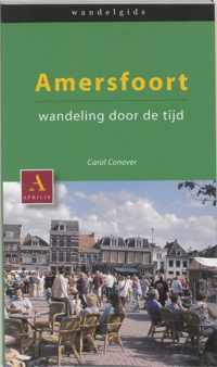 Amersfoort, wandeling door de tijd