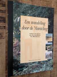 Een wandeling door de Manteling