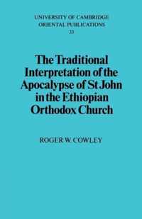 The Traditional Interpretation of the Apocalypse of St John in the Ethiopian Orthodox Church