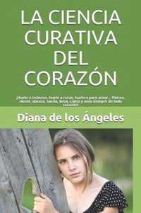 La Ciencia Curativa del Corazon