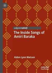 The Inside Songs of Amiri Baraka