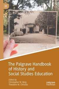 The Palgrave Handbook of History and Social Studies Education