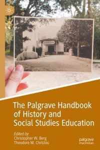 The Palgrave Handbook of History and Social Studies Education