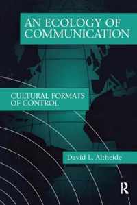 Ecology of Communication