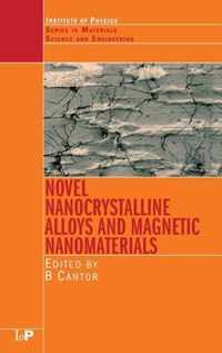 Novel Nanocrystalline Alloys and Magnetic Nanomaterials