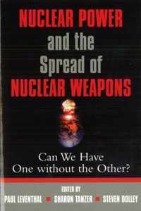 Nuclear Power and the Spread of Nuclear Weapons