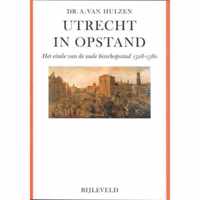 Utrecht in opstand