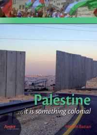 Decolonizing the mind 5 -   Palestine