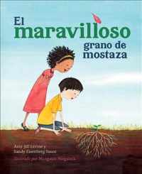 The Marvelous Mustard Seed Spanish Edition