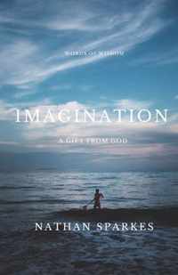 Imagination A Gift From God