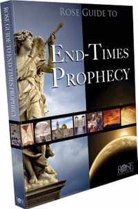 Rose Guide to End-Times Prophecy