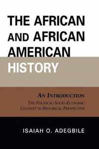 The African and African American History