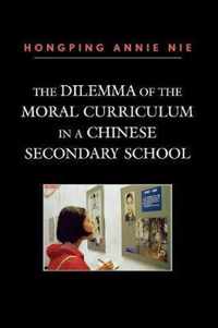 The Dilemma of the Moral Curriculum in a Chinese Secondary School