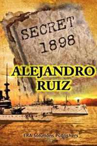 Secret 1898... the Hidden Story