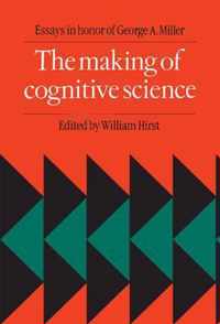 The Making of Cognitive Science