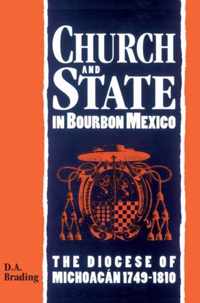 Church and State in Bourbon Mexico