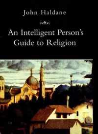 An Intelligent Person's Guide to Religion