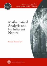 Mathematical Analysis and Its Inherent Nature