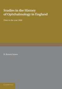 Studies in the History of Ophthalmology in England Prior to 1800