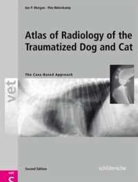 Atlas of Radiology of the Traumatized Dog and Cat: The Case-Based Approach