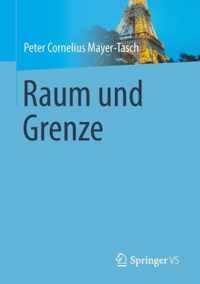 Raum Und Grenze