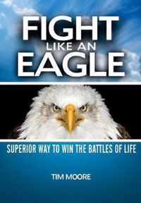 Fight Like an Eagle
