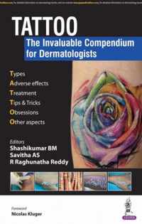 TATTOO - The Invaluable Compendium for Dermatologists