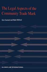 The Legal Aspects of the Community Trade Mark