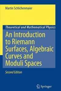 An Introduction to Riemann Surfaces, Algebraic Curves and Moduli Spaces