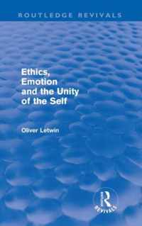 Ethics, Emotion and the Unity of the Self (Routledge Revivals)