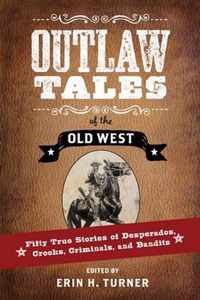 Outlaw Tales of the Old West