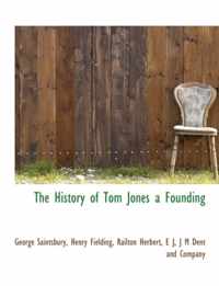 The History of Tom Jones a Founding