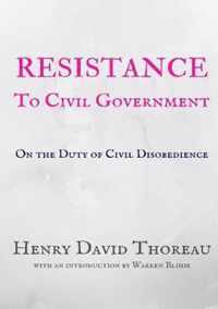 Resistance to Civil Government - Henry David Thoreau