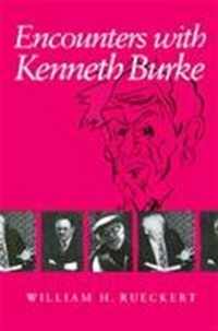 Encounters with Kenneth Burke