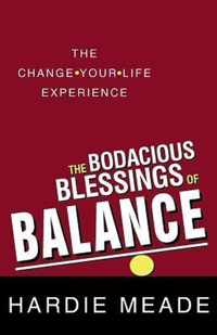 The Bodacious Blessings of Balance