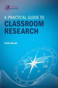 Practical Guide to Classroom Research