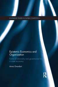 Epistemic Economics and Organization