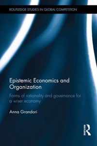 Epistemic Economics and Organization